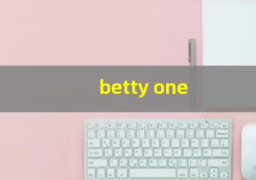 betty one